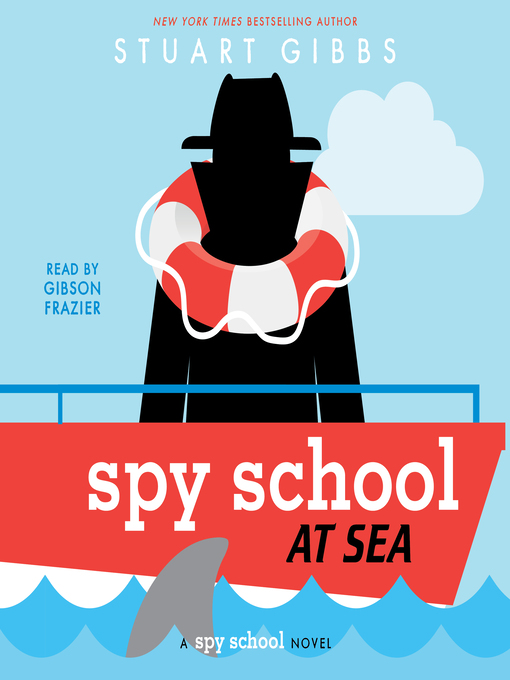 Title details for Spy School at Sea by Stuart Gibbs - Wait list